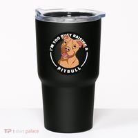 I'm Too Busy Raising A Pitbull Tumbler thumb 0
