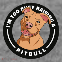 I'm Too Busy Raising A Pitbull Doggie Tank thumb 3