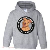 I'm Too Busy Raising A Pitbull Toddler Hoodie thumb 0