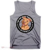 I'm Too Busy Raising A Pitbull Tank Top thumb 0