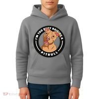 I'm Too Busy Raising A Pitbull Kids Hoodie thumb 4