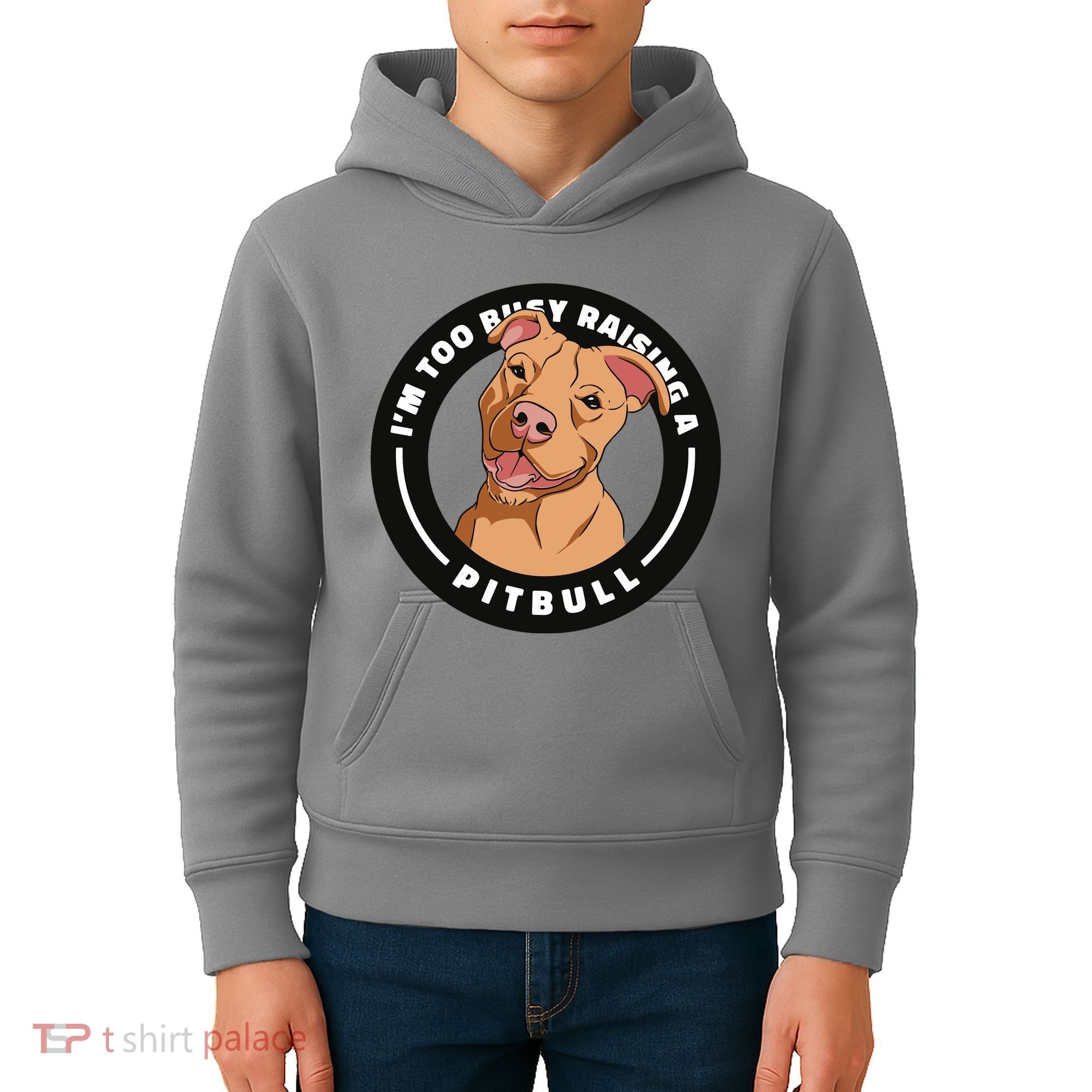 I'm Too Busy Raising A Pitbull Kids Hoodie