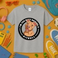 I'm Too Busy Raising A Pitbull Kids T-Shirt thumb 3