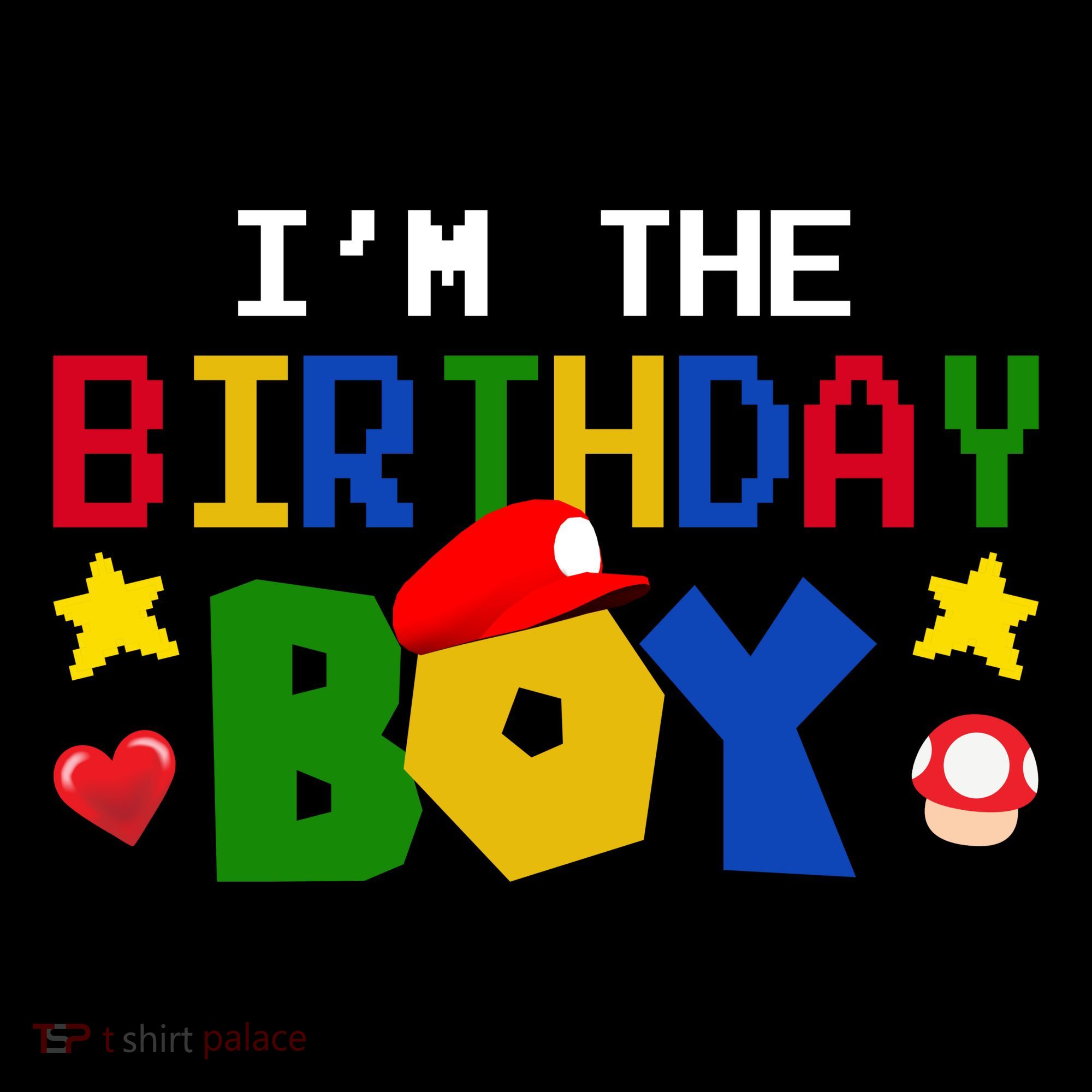 Im The Birthday Boy Game Gaming Gift T-Shirt