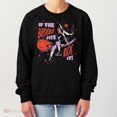If The Boom Fits Ride It Halloween Witch Women's Sweatshirt