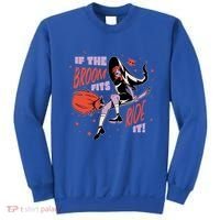 If The Boom Fits Ride It Halloween Witch Sweatshirt thumb 0