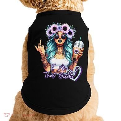 IM That Bitch Funny Sarcastic Cute Joke Gift Doggie Tank