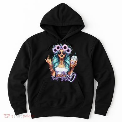 IM That Bitch Funny Sarcastic Cute Joke Gift Hoodie