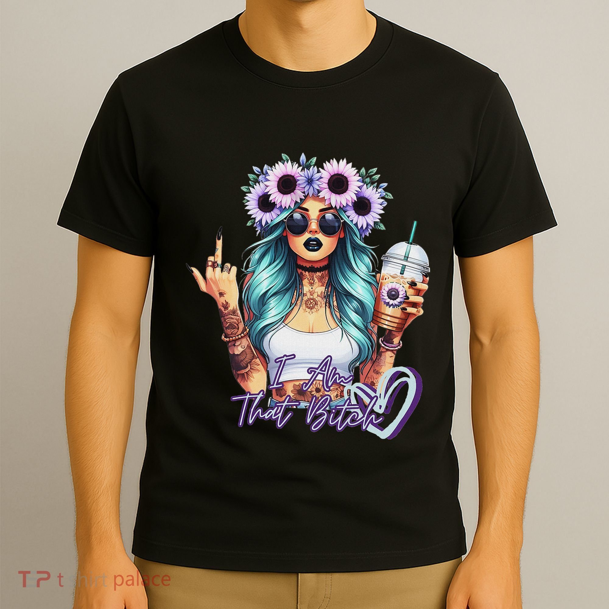 IM That Bitch Funny Sarcastic Cute Joke Gift T-Shirt
