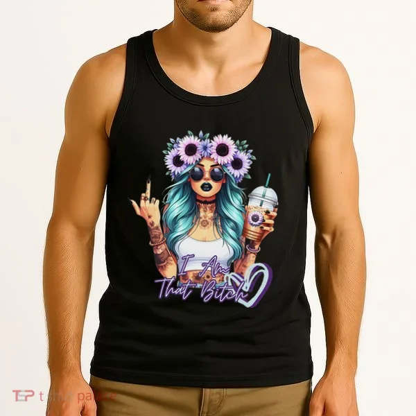 IM That Bitch Funny Sarcastic Cute Joke Gift Tank Top