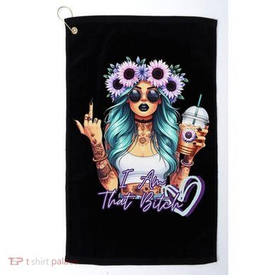 IM That Bitch Funny Sarcastic Cute Joke Gift Golf Towel