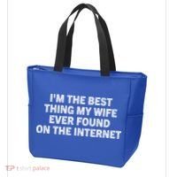 I'm The Best Thing My Wife Ever Found On The Internet Cute Gift Tote Bag thumb 3