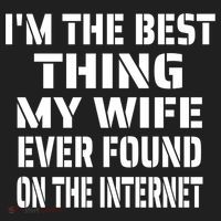 I'm The Best Thing My Wife Ever Found On The Internet Gift Hat thumb 2