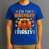 I'm The Birthday Turkey Funny Turkey Thanksgiving T-Shirt thumb 3