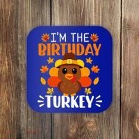 I'm The Birthday Turkey Funny Turkey Thanksgiving Coaster thumb 0