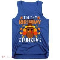I'm The Birthday Turkey Funny Turkey Thanksgiving Tank Top thumb 0
