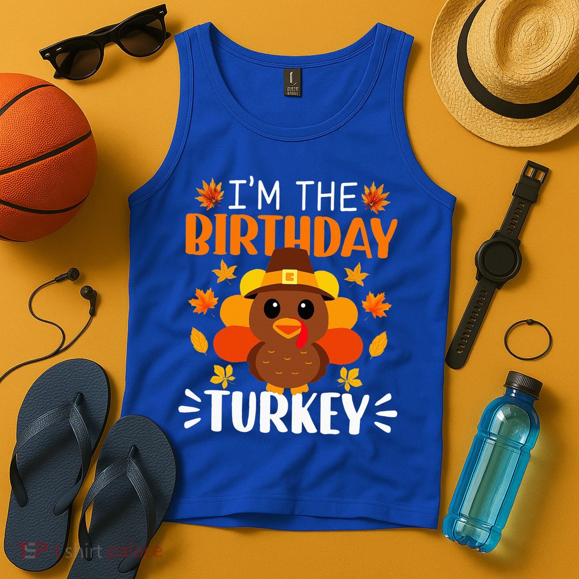 I'm The Birthday Turkey Funny Turkey Thanksgiving Tank Top