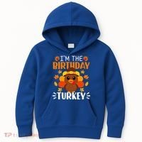I'm The Birthday Turkey Funny Turkey Thanksgiving Kids Hoodie thumb 0
