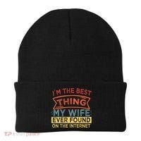 I'm The Best Thing My Wife Ever Found On The Internet Gift Beanie thumb 0