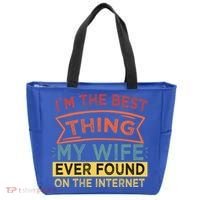 I'm The Best Thing My Wife Ever Found On The Internet Gift Tote Bag thumb 0