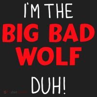 IM The Bad Wolf Duh Costume For Diy Halloween Party Women's Sweatshirt thumb 2