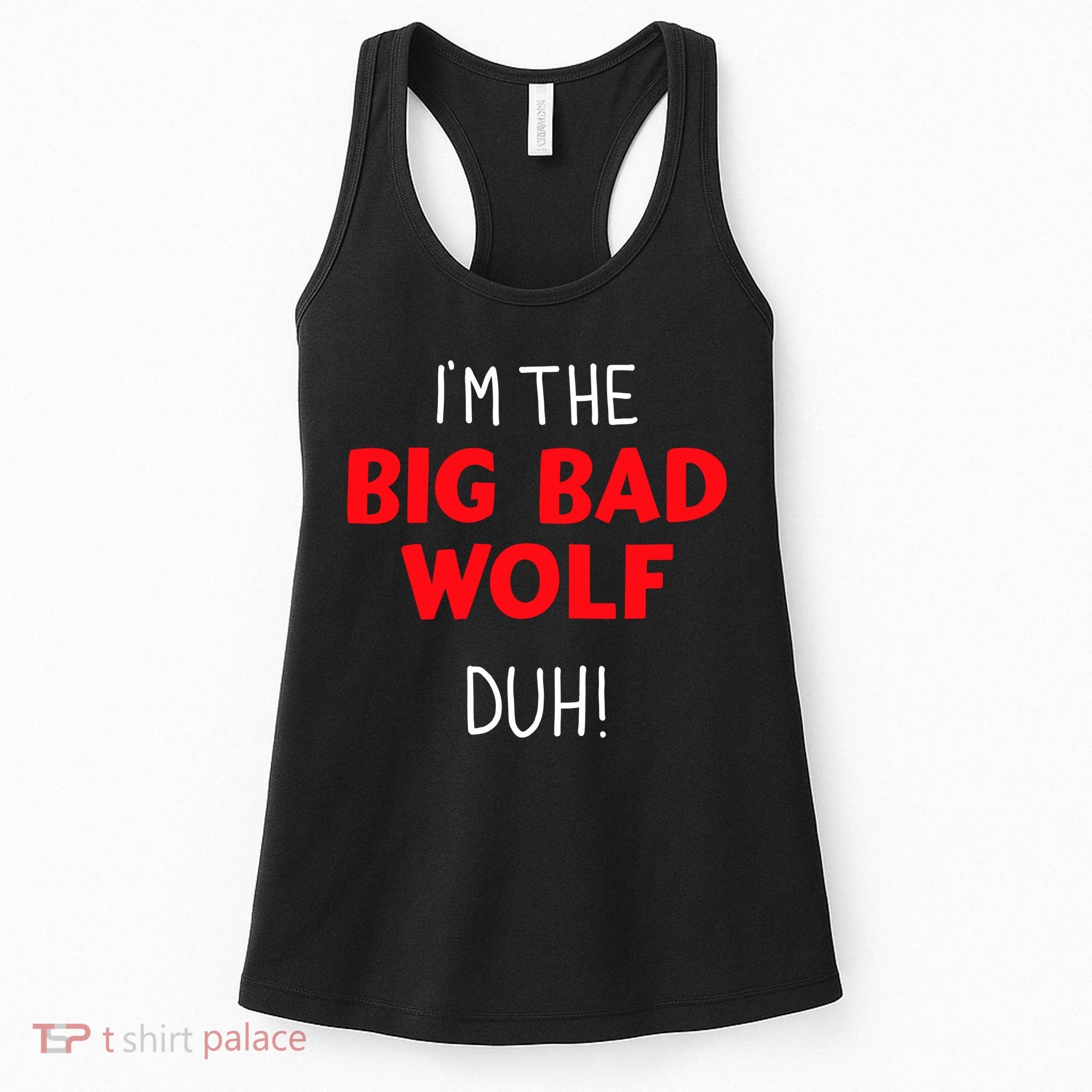 IM The Bad Wolf Duh Costume For Diy Halloween Party Women's Tank Top