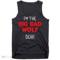 IM The Bad Wolf Duh Costume For Diy Halloween Party Tank Top thumb 0