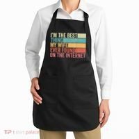 I'm The Best Thing My Wife Ever Found On The Internet Apron thumb 2