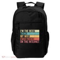I'm The Best Thing My Wife Ever Found On The Internet Backpack thumb 0