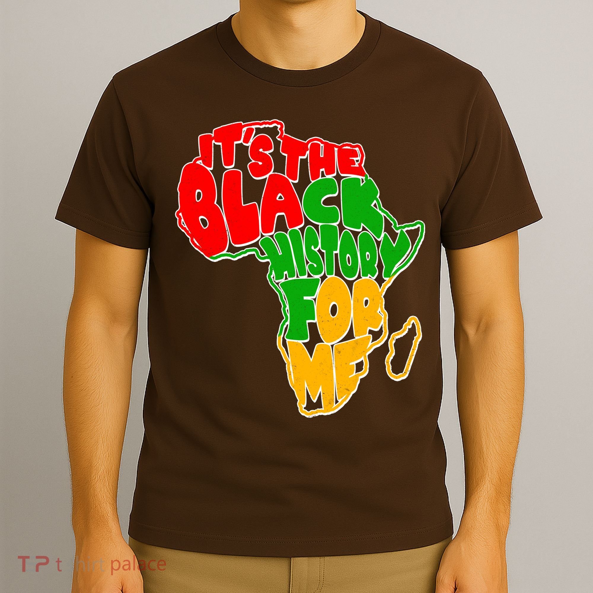 Its The Black History For Me Traditional African Colors T-Shirt