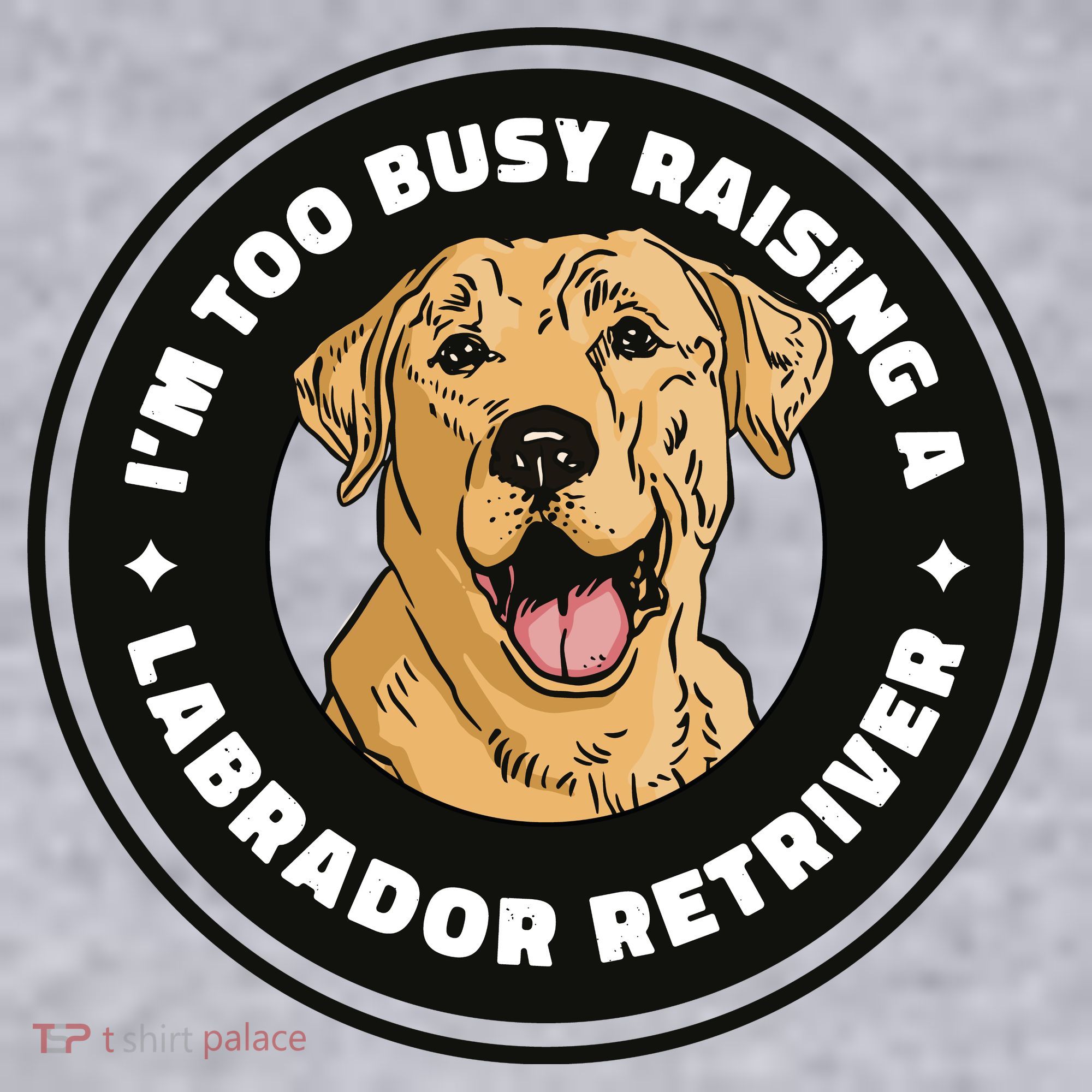 I'm Too Busy Raising A Labrador Retriever Women's Sweatshirt