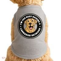 I'm Too Busy Raising A Labrador Retriever Doggie Tank thumb 0