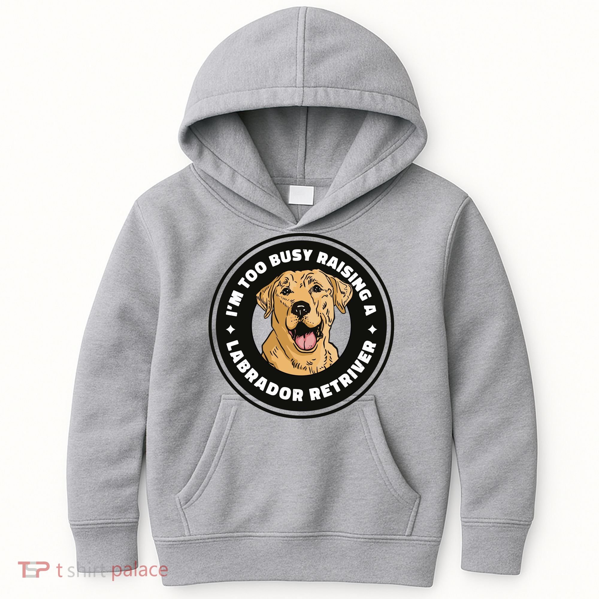 I'm Too Busy Raising A Labrador Retriever Kids Hoodie