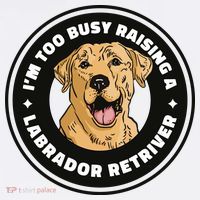 I'm Too Busy Raising A Labrador Retriever Visor thumb 3