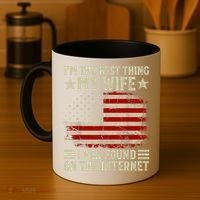 Im The Best Thing My Wife Ever Found On The Internet Coffee Mug thumb 4