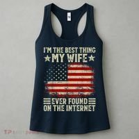Im The Best Thing My Wife Ever Found On The Internet Women's Tank Top thumb 3