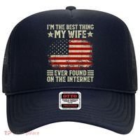 Im The Best Thing My Wife Ever Found On The Internet Hat thumb 0