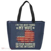 Im The Best Thing My Wife Ever Found On The Internet Tote Bag thumb 0