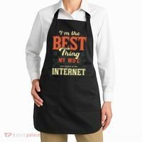 I'm The Best Thing My Wife Ever Found On The Internet Apron thumb 2