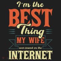 I'm The Best Thing My Wife Ever Found On The Internet Golf Towel thumb 3