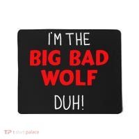 I'm the bad wolf duh costume for DIY halloween party Mousepad thumb 0