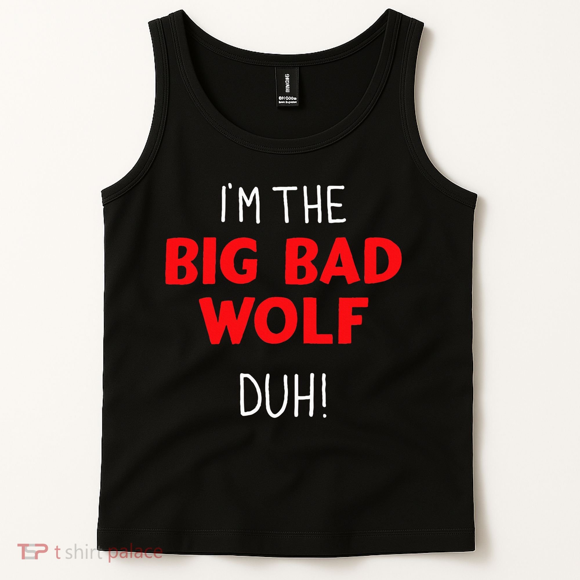 I'm the bad wolf duh costume for DIY halloween party Tank Top