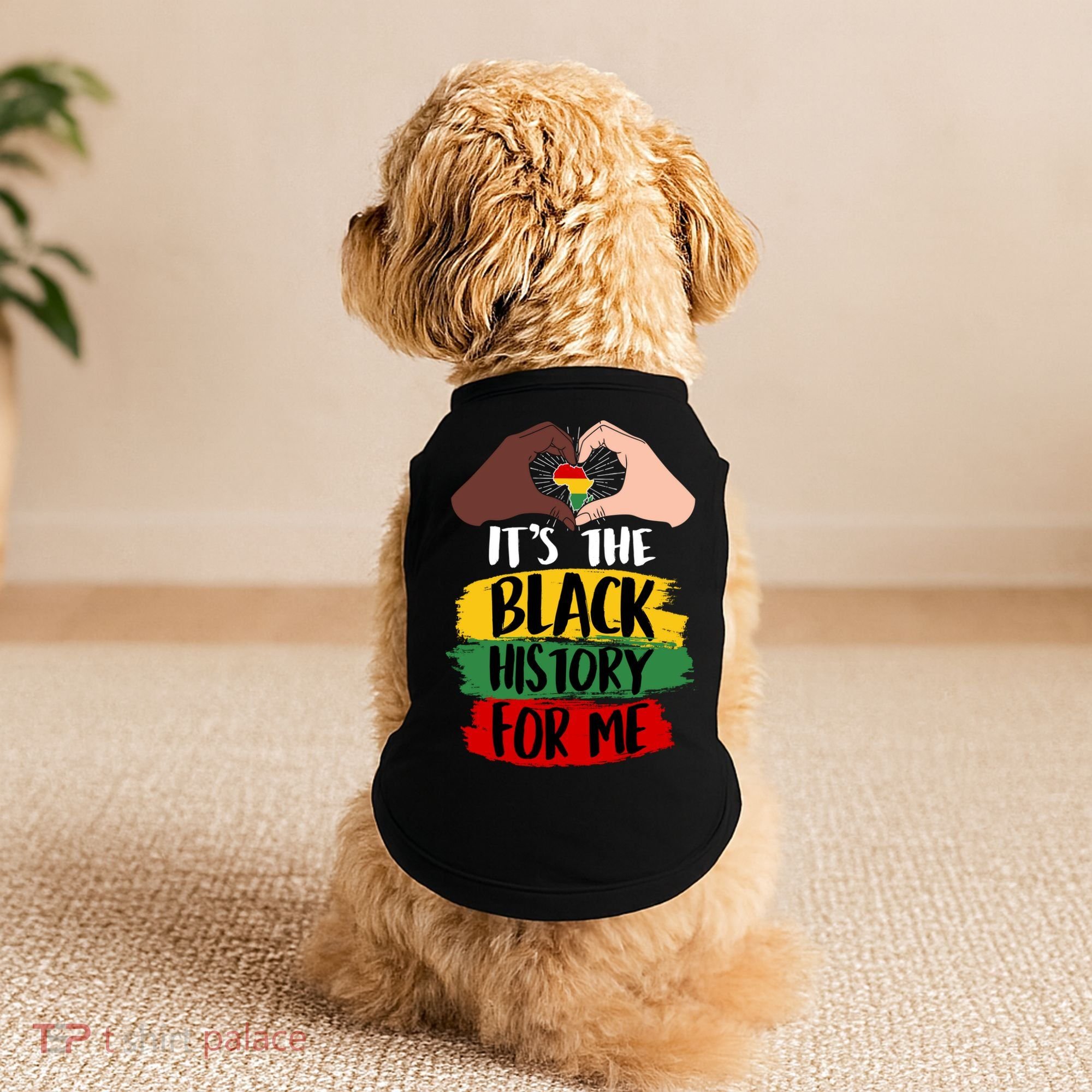 It's The Black History For Me Doggie Tank