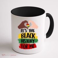 It's The Black History For Me Coffee Mug thumb 1