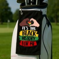 It's The Black History For Me Golf Towel thumb 2