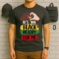 It's The Black History For Me T-Shirt thumb 6