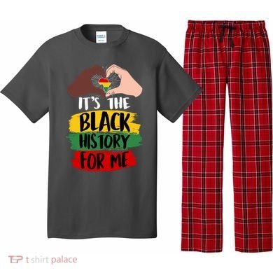 It's The Black History For Me Pajama Set