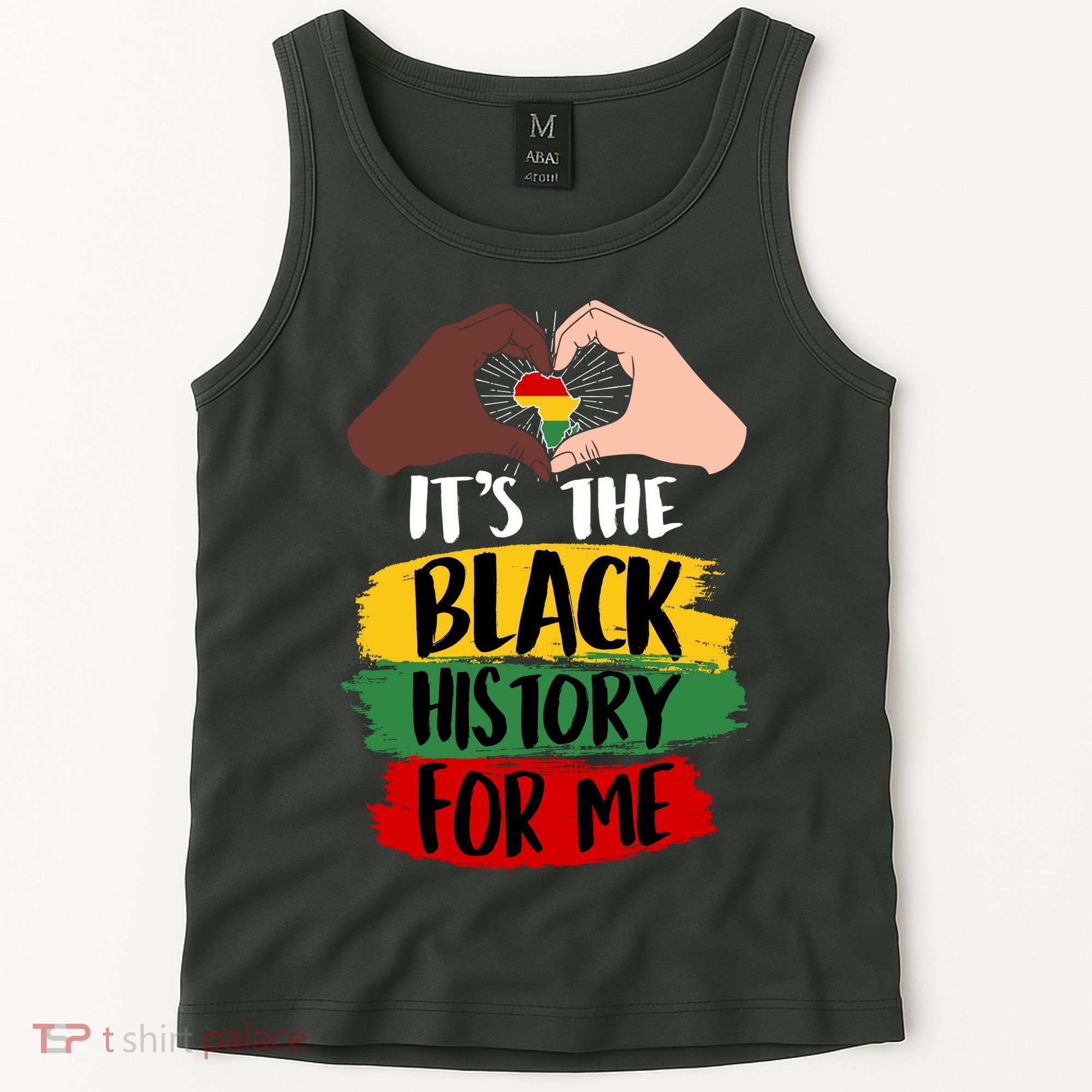 It's The Black History For Me Tank Top