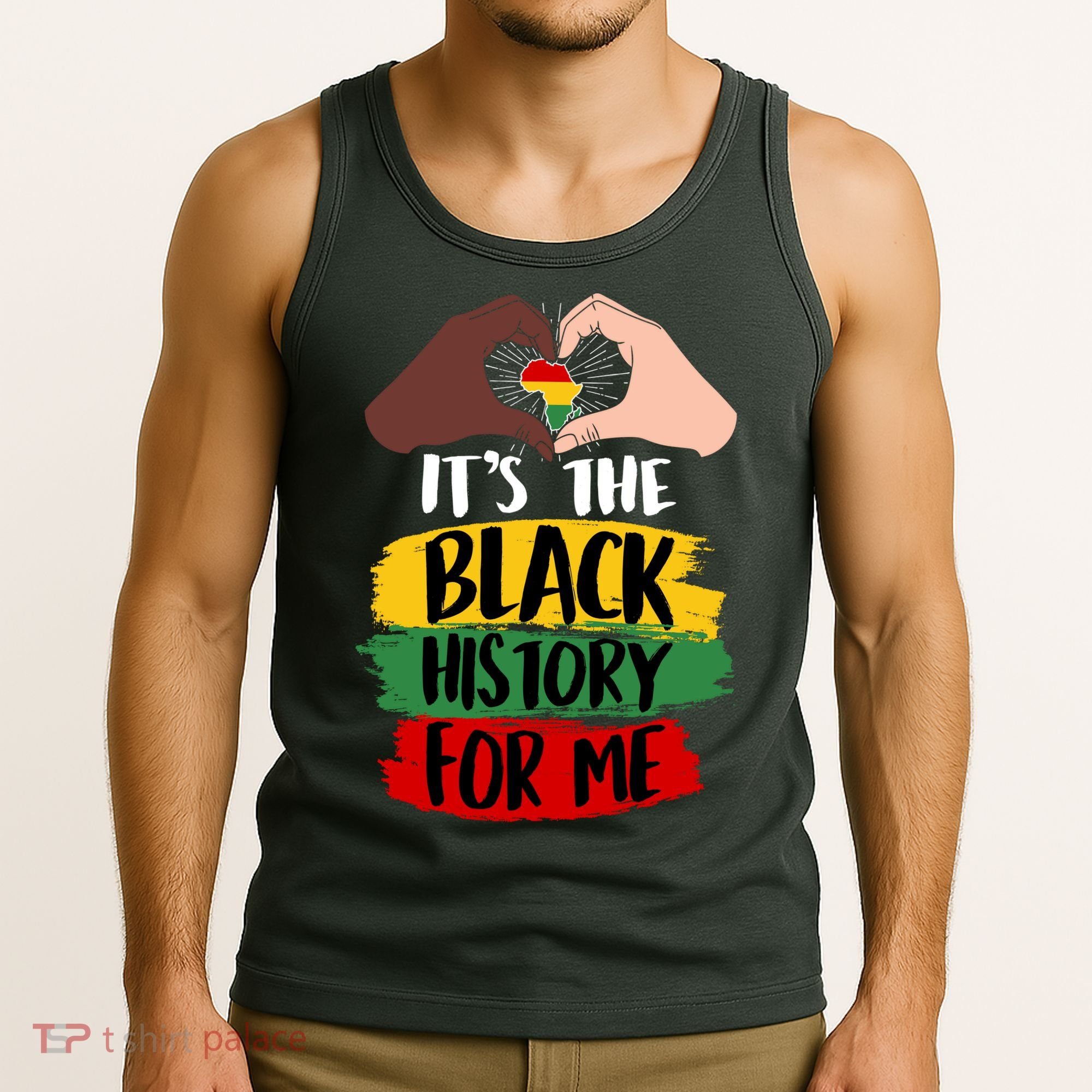 It's The Black History For Me Tank Top