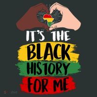 It's The Black History For Me Women's T-Shirt thumb 6